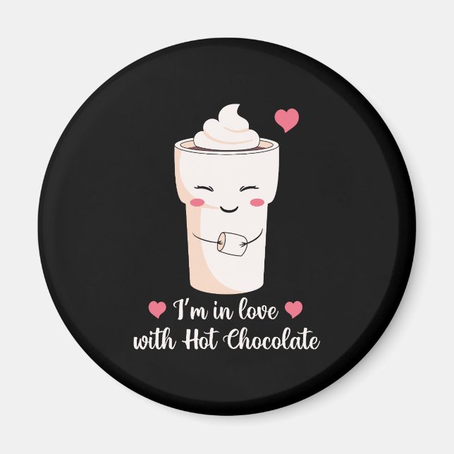Jag är i Kärlek med Hett Chocolate Magnet (Framsidan)