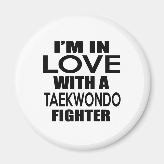 JAG ÄR I KÄRLEK MED TAEKWONDO FIGHTER MAGNET (Framsidan)