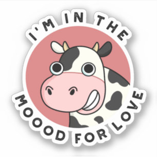 Jag är i Moood for Kärlek Funny Cow Pun Klistermärken