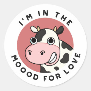 Jag är i Moood for Kärlek Funny Cow Pun Runt Klistermärke