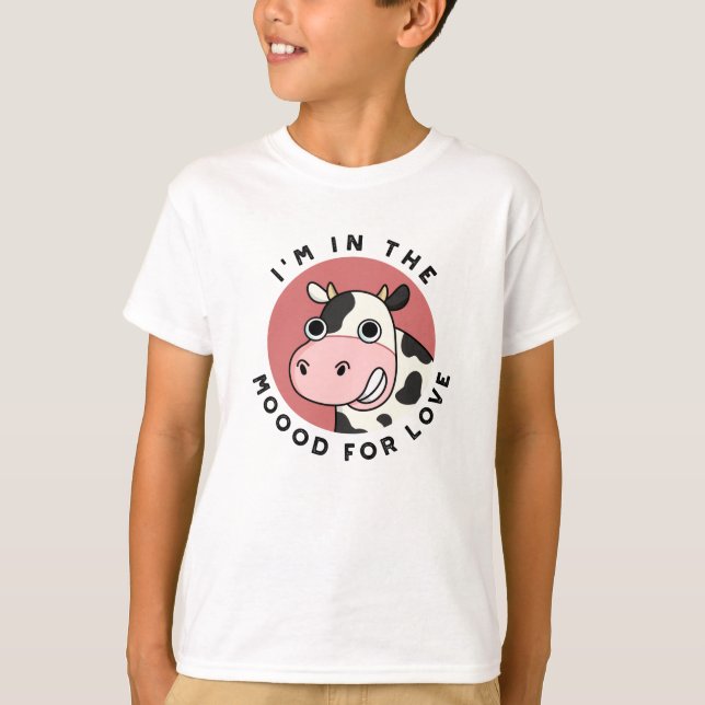 Jag är i Moood for Kärlek Funny Cow Pun T Shirt (Framsida)