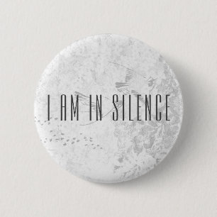 Jag är i Silence Meditation Button för Retreat Knapp