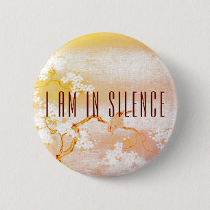 Jag är i Silence Meditation Button för Retreat Knapp
