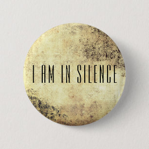 Jag är i Silence Meditation Button för Retreat Knapp