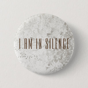 Jag är i Silence Meditation Button för Retreat Knapp