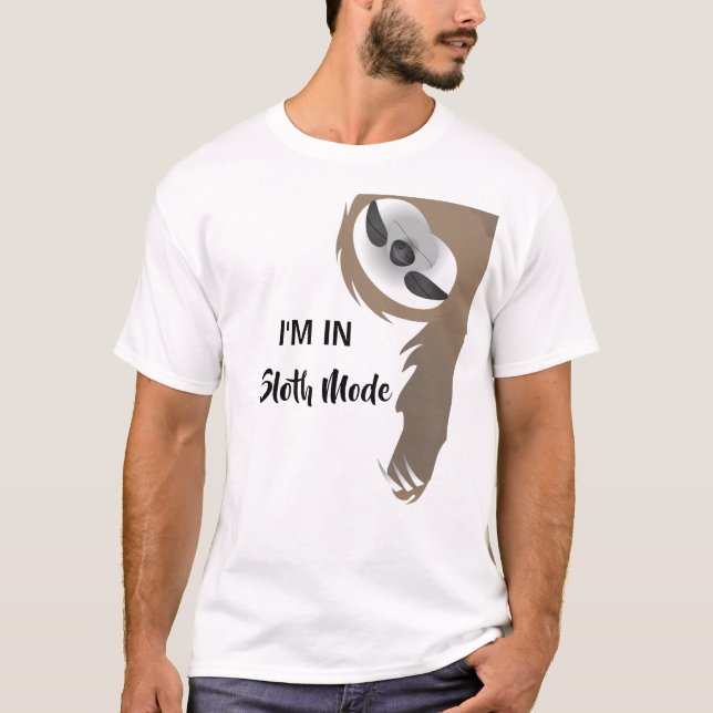Jag är i Sloth Mode Hanging lat sovande slarv T Shirt (Framsida)