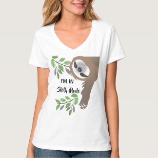 Jag är i Sloth Mode Hanging Sloth i Grenar T Shirt