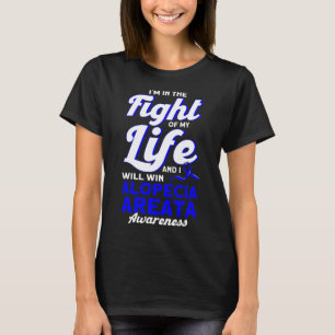Jag är i strid med min livsuppehållande Alopecia M T Shirt