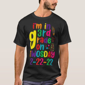 Jag är i tredje Klass den 22 februari 2022 Tu T Shirt