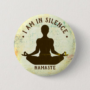 Jag är i tyst Meditation/Retreat Button Knapp