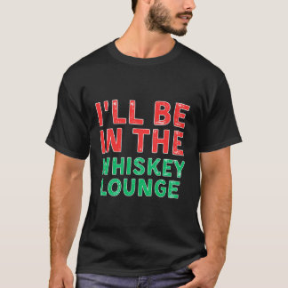 Jag är i Whiskey Lounge Whiskey Taste X-Morsa T Shirt