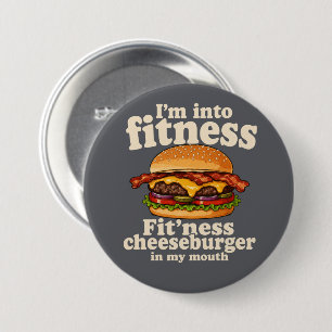 Jag är in i fitness Cheeseburgare i munnen Roligt Knapp