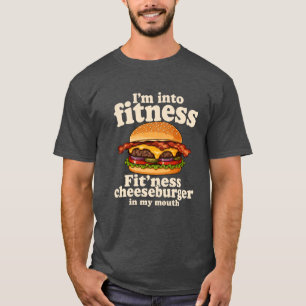 Jag är in i fitness Cheeseburgare i munnen Roligt T Shirt