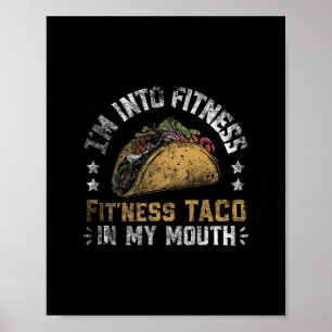 Jag är in i fitness tacos mexikanska Cinco De Mayo Poster