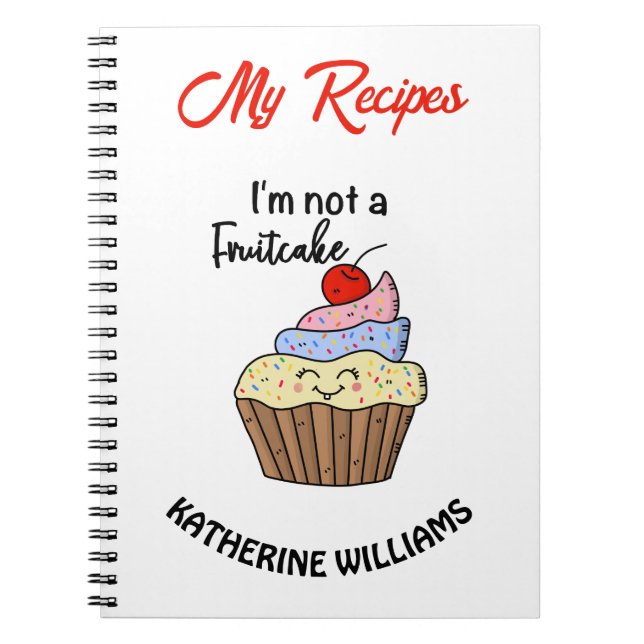 Jag är ingen anpassningsbar för fruktkakor anteckningsbok (Framsidan)