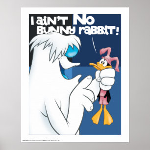 "Jag är ingen Bunny Rabbit" Hugo & DAFFY ANKA™ Poster