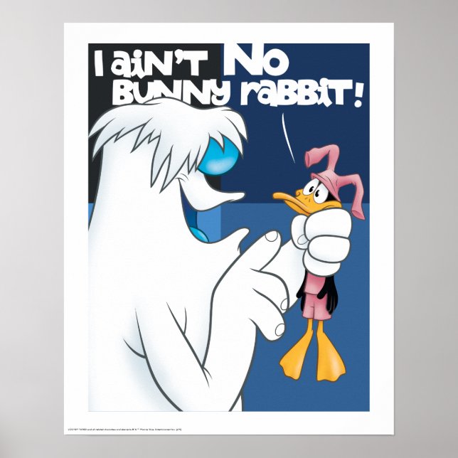 "Jag är ingen Bunny Rabbit" Hugo & DAFFY ANKA™ Poster (Framsidan)