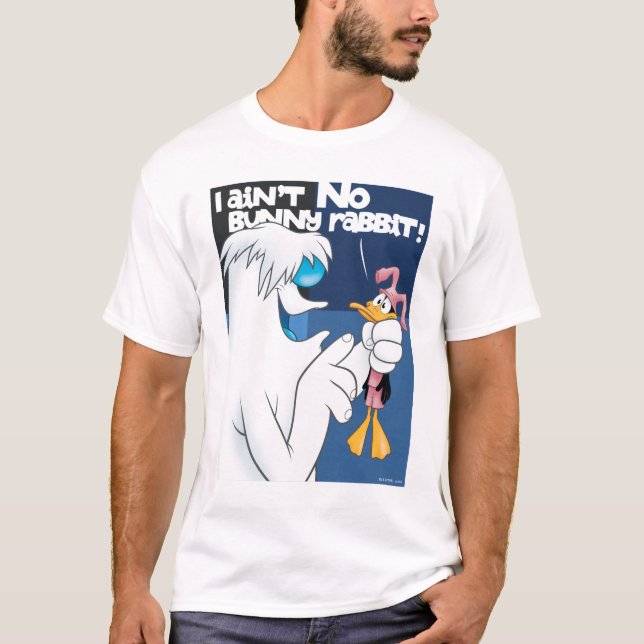 "Jag är ingen Bunny Rabbit" Hugo & DAFFY ANKA™ T Shirt (Framsida)