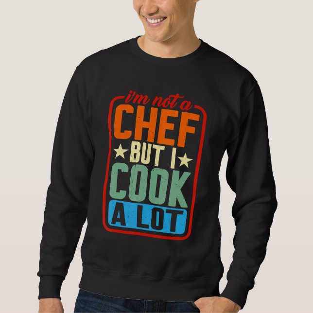 Jag är ingen Chef, men jag kokar mycket Lång Ärmad Tröja (Framsida)