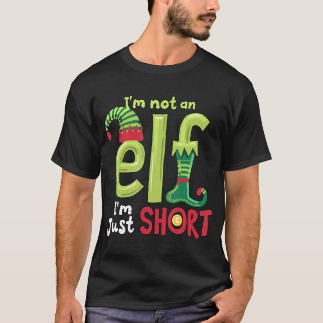 Jag är ingen Elf Im-julfest bara Kort. T Shirt (Framsida)