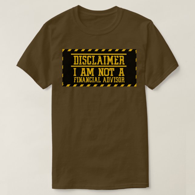 Jag är ingen finansiell rådgivare t shirt (Design framsida)
