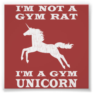 Jag är ingen Gym Råtta.. Jag är en Gym Unicorn Fototryck