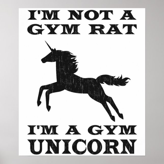 Jag är ingen Gym Råtta.. Jag är en Gym Unicorn Poster (Framsidan)