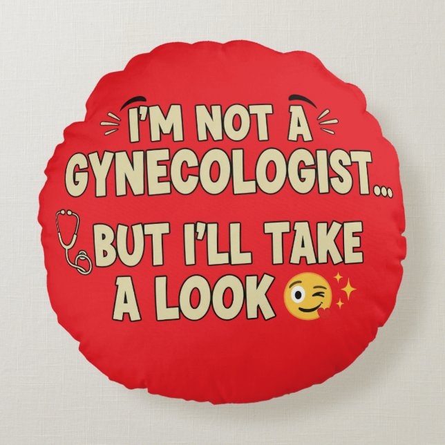 Jag är ingen gynekolog, men jag tar en titt rund kudde (Framsidan)