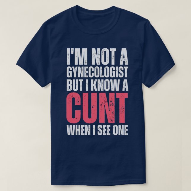 Jag är ingen gynekolog, men jag vet en när jag ser t shirt (Design framsida)