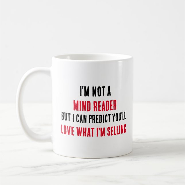 Jag är ingen hjärnläsare, men jag kan förutsäga at kaffemugg (Vänster)