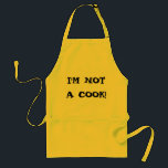 Jag är ingen kock Apron Förkläde<br><div class="desc">Jag har lite roligt med det här. Jag är ingen Cook-apron</div>