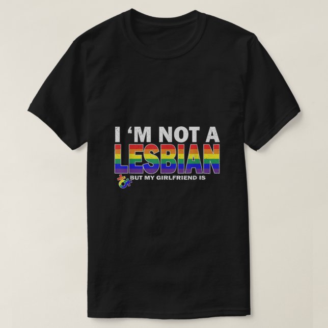Jag är ingen Lesbisk, men min flickvän är Pride HB T Shirt (Design framsida)