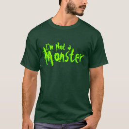 Jag är ingen Monster Halloween T Shirt