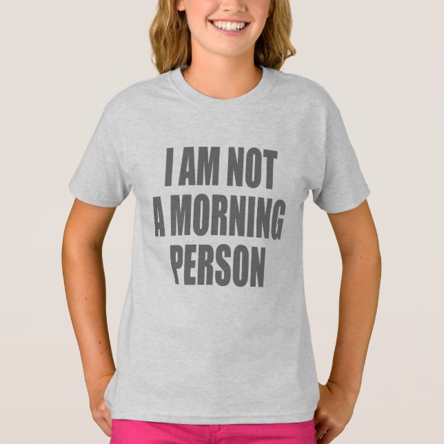 Jag är ingen morgonmänniska t shirt (Framsida)