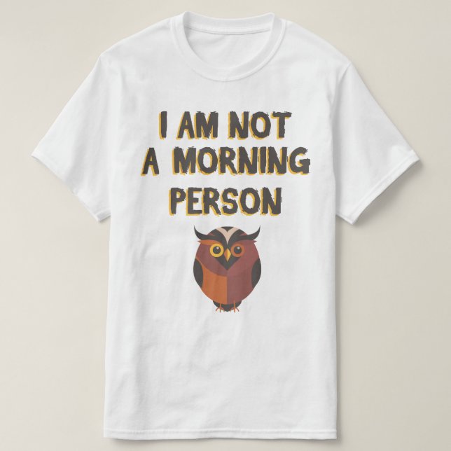 Jag är ingen morgonmänniska t-shirt (Design framsida)