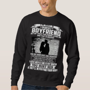 Jag är ingen Perfekt Boykompis, men min Crazy Girl Lång Ärmad Tröja