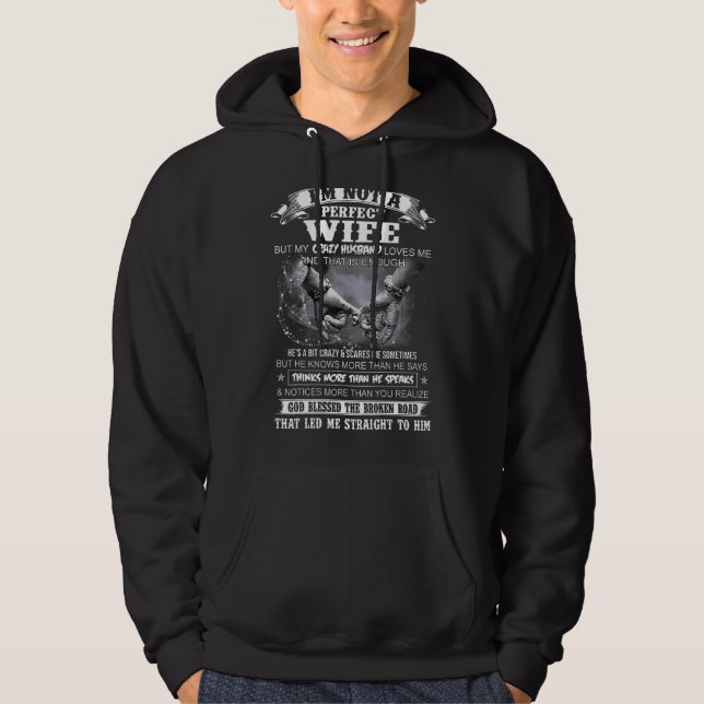 Jag är ingen Perfekt fru, men min galna Make Kärle Hoodie (Framsida)