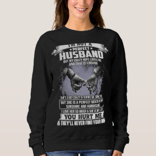 Jag är ingen Perfekt Make men min galna fru Kärlek T Shirt