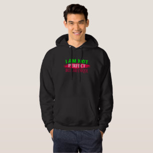 Jag är ingen perfekt, men jag är en unik hoodie