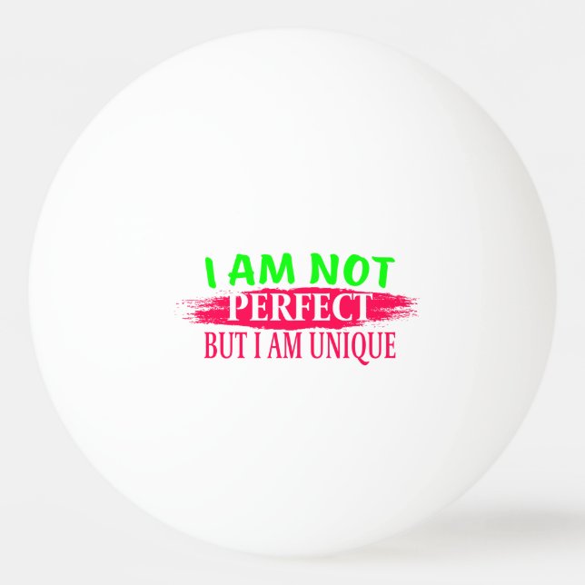 Jag är ingen perfekt, men jag är en unik pingisboll (Framsidan)