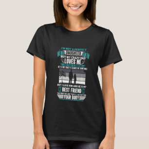 Jag är ingen Perfekt, men min galna Pappa Kärlek T Shirt