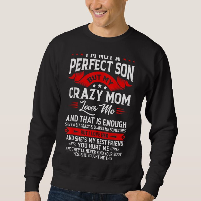 Jag är ingen Perfekt son men Mamma Kärlek Mamma Lång Ärmad Tröja (Framsida)