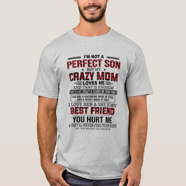 Jag är ingen perfekt son, men min galna mamma kärl t shirt (Framsida)