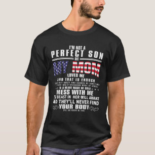 Jag är ingen Perfekt son, men min galna Mamma Kärl T Shirt
