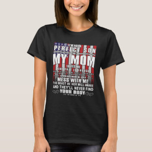 Jag är ingen Perfekt son, men min galna Mamma Kärl T Shirt