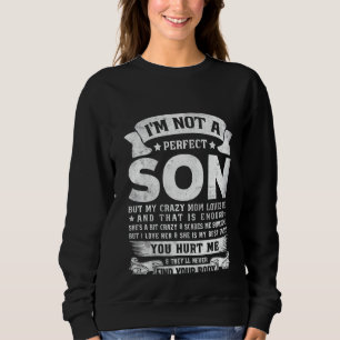 Jag är ingen Perfekt-son, men min galna Mamma Kärl T Shirt