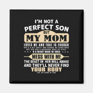 Jag är ingen Perfekt son men min Mamma Kärlek mig Magnet