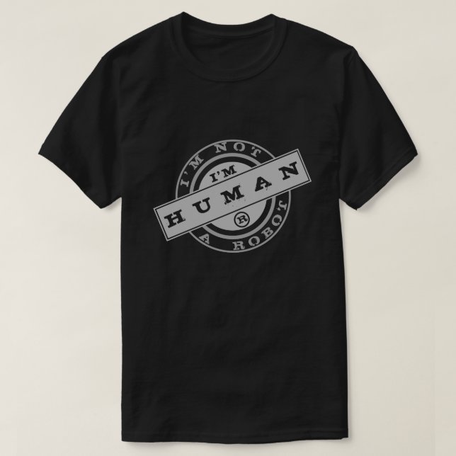 Jag är ingen robot - jag är människa - jag har hjä t shirt (Design framsida)