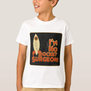 Jag är ingen Rocket Surgeon! Tee