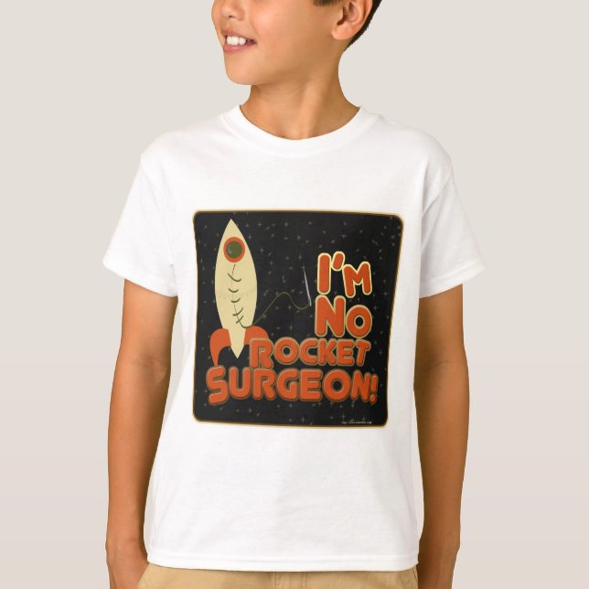 Jag är ingen Rocket Surgeon! Tee (Framsida)